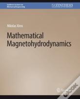 Mathematical Magnetohydrodynamics