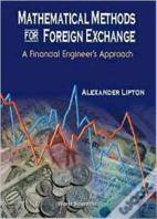 Mathematical Methods For Foreign Exchange: A Financial Engineer'S Approach