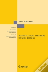 Mathematical Methods In Risk Theory
