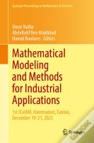Mathematical Modeling And Methods For Industrial Applications
