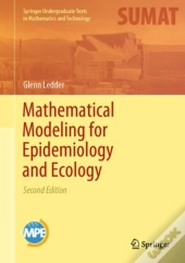 Mathematical Modeling For Epidemiology And Ecology