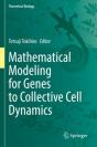 Mathematical Modeling For Genes To Collective Cell Dynamics - Preview