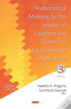 Capa do artigo Mathematical Modeling For The Solution Of Equations And Systems Of Equations With Applications. Volume Iii