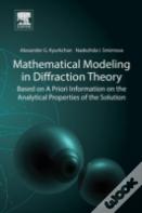 Mathematical Modeling In Diffraction Theory
