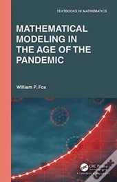 Mathematical Modeling In The Age Of The Pandemic