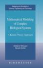 Mathematical Modeling Of Complex Biological Systems - Preview