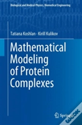 Mathematical Modeling Of Protein Complexes