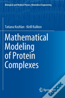 Mathematical Modeling Of Protein Complexes
