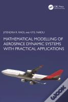 Mathematical Modelling Of Aerospace Dynamic Systems With Practical Applications