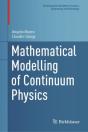Mathematical Modelling Of Continuum Physics - Preview