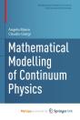 Mathematical Modelling Of Continuum Physics - Preview