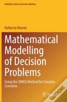 Mathematical Modelling Of Decision Problems