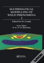 Mathematical Modelling Of Weld Phenomena: No. 2