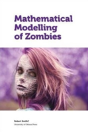 Mathematical Modelling Of Zombies - Preview