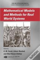 Mathematical Models And Methods For Real World Systems