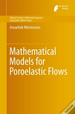 Capa do artigo Mathematical Models For Poroelastic Flows