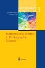 Mathematical Models In Photographic Science - Preview
