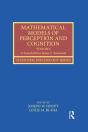 Mathematical Models Of Perception And Cognition Volume I - Preview