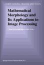 Mathematical Morphology And Its Applications To Image Processing - Preview