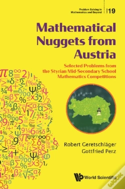 Capa do artigo Mathematical Nuggets From Austria: Selected Problems From The Styrian Mid-Secondary School Mathematics Competitions