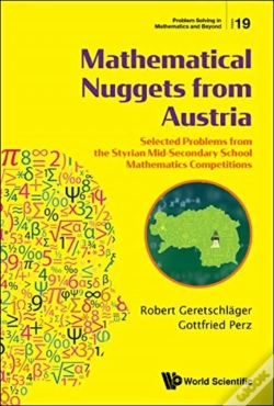Capa do artigo Mathematical Nuggets From Austria: Selected Problems From The Styrian Mid-Secondary School Mathematics Competitions