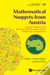 Mathematical Nuggets From Austria: Selected Problems From The Styrian Mid-Secondary School Mathematics Competitions