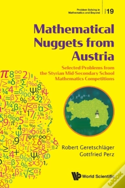 Capa do artigo Mathematical Nuggets From Austria: Selected Problems From The Styrian Mid-Secondary School Mathematics Competitions