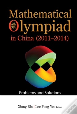 Capa do artigo Mathematical Olympiad In China (2011-2014): Problems And Solutions