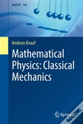 Mathematical Physics: Classical Mechanics