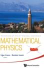 Mathematical Physics - Proceedings Of The 13th Regional Conference - Preview