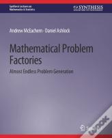 Mathematical Problem Factories