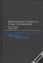 Mathematical Problems In Linear Viscoelasticity