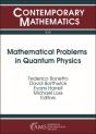 Mathematical Problems In Quantum Physics - Preview