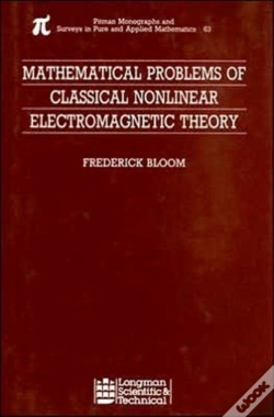 Capa do artigo Mathematical Problems Of Classical Nonlinear Electromagnetic Theory