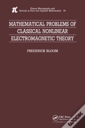 Mathematical Problems Of Classical Nonlinear Electromagnetic Theory
