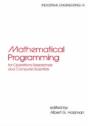 Mathematical Programming For Operations Researchers And Computer Scientists - Preview