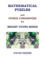 Mathematical Puzzles & Other Curiosities For Bright Young Minds - Preview