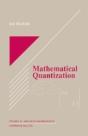 Mathematical Quantization - Preview