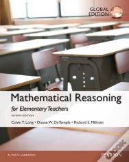 Mathematical Reasoning For Elementary School Teachers, Global Edition