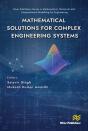 Mathematical Solutions For Complex Engineering Systems - Preview