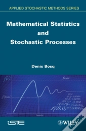 Mathematical Statistics And Stochastic Processes