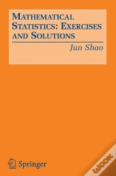 Mathematical Statistics: Exercises And Solutions