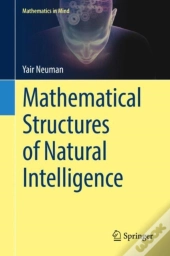 Mathematical Structures Of Natural Intelligence