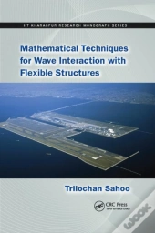 Mathematical Techniques For Wave Interaction With Flexible Structures