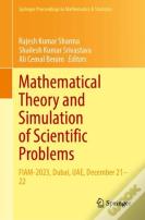 Mathematical Theory And Simulation Of Scientific Problems