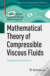 Mathematical Theory Of Compressible Viscous Fluids