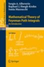 Mathematical Theory Of Feynman Path Integrals - Preview