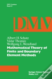 Mathematical Theory Of Finite And Boundary Element Methods