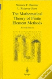 Mathematical Theory Of Finite Element Methods