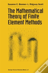 Mathematical Theory Of Finite Element Methods